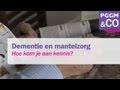 Dementie en mantelzorg (1/4) - kennis