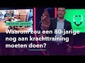 Waarom zou een 80-jarige nog aan krachttraining moeten doen?